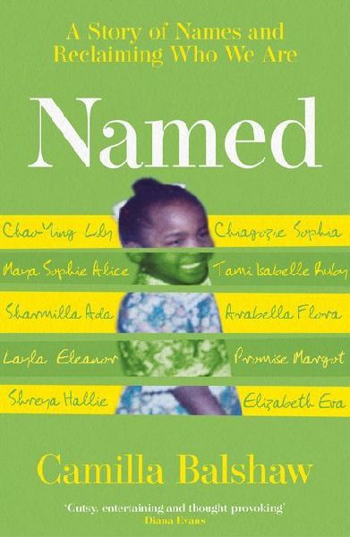 Named: A Story of Names and Reclaiming Who We Are