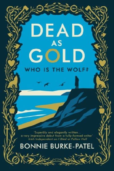 Dead as Gold: A beautifully wrought gothic crime novel of buried pasts and the fairytales that haunt us