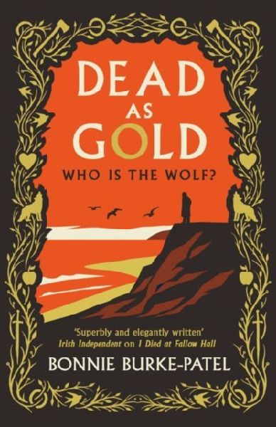 Dead as Gold: A beautifully wrought gothic crime novel of buried pasts and the fairytales that haunt us