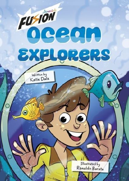 Ocean Explorers!: (Fusion Reader)