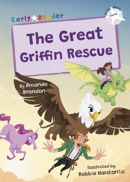 The Great Griffin Rescue: (White Early Reader)