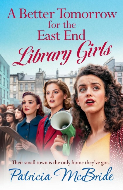 A Better Tomorrow for the East End Library Girls
