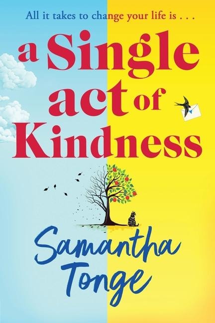 A Single Act of Kindness