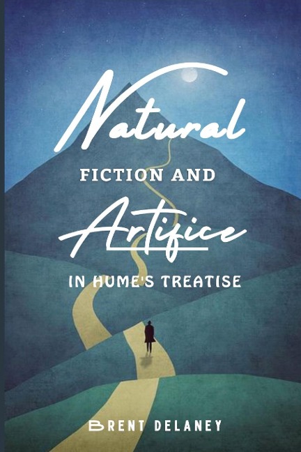 Natural Fiction and Artifice in Humes Treatise