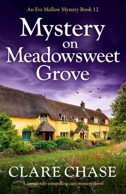 Mystery on Meadowsweet Grove: A completely compelling cozy mystery novel