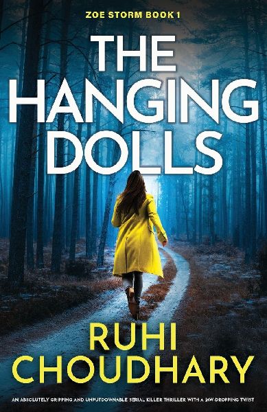 The Hanging Dolls: An absolutely gripping and unputdownable serial killer thriller with a jaw-dropping twist