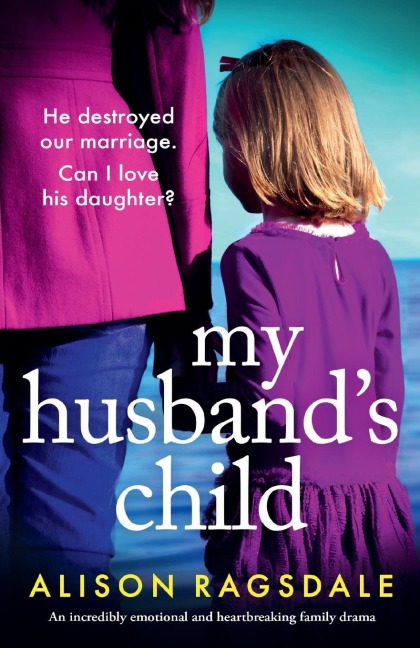 My Husband's Child: An incredibly emotional and heartbreaking family drama