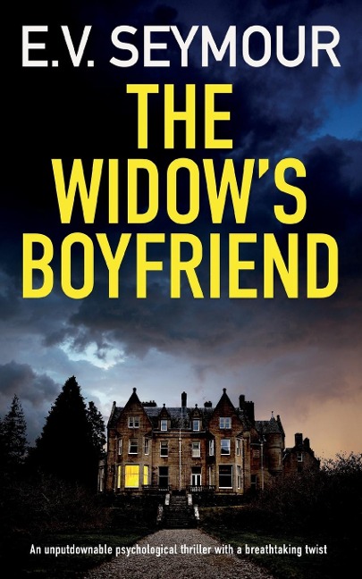 THE WIDOWS BOYFRIEND an unputdownable psychological thriller with a breathtaking twist