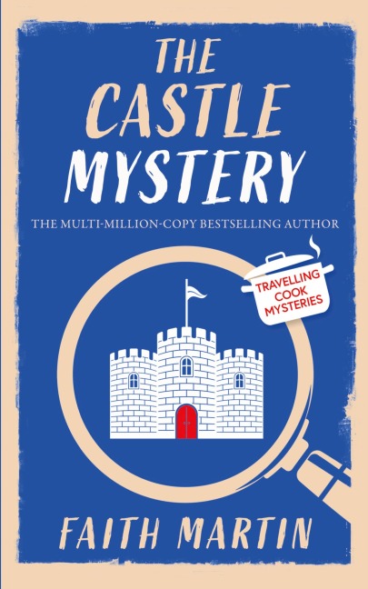 THE CASTLE MYSTERY an absolutely gripping cozy mystery for all crime thriller fans