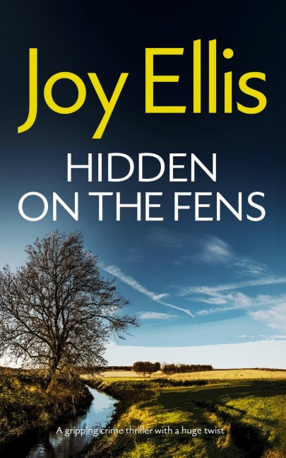 HIDDEN ON THE FENS a gripping crime thriller with a huge twist