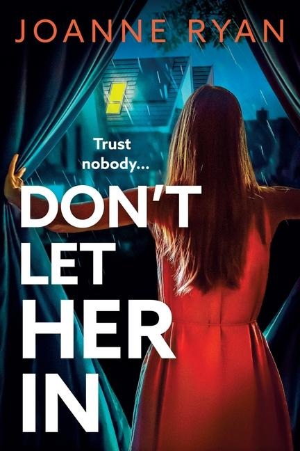 Dont Let Her In