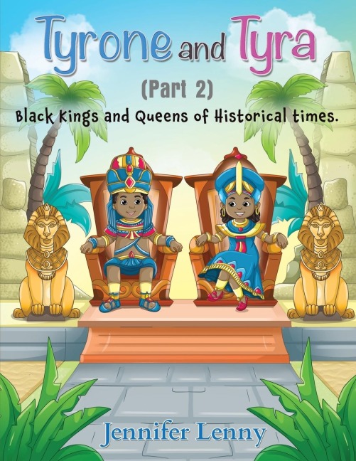 Tyrone and Tyra: Black Kings and Queens of Historical times