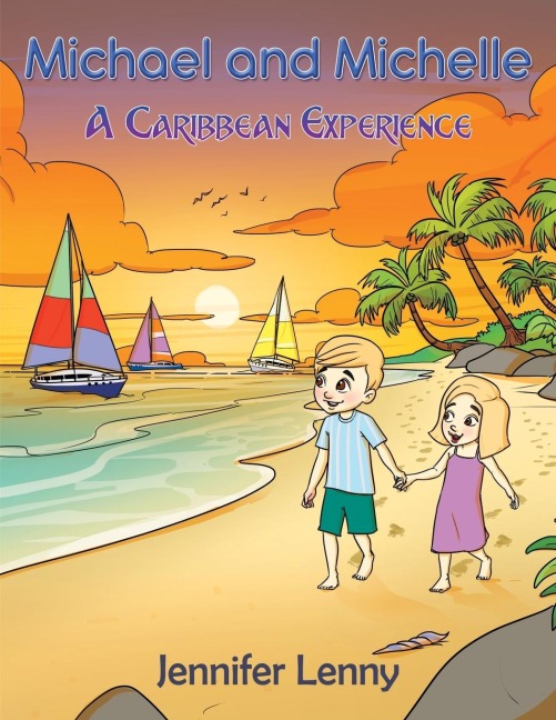 Michael and Michelle: A Caribbean experience