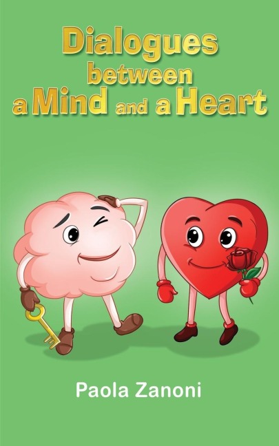 Dialogues Between a Mind and a Heart
