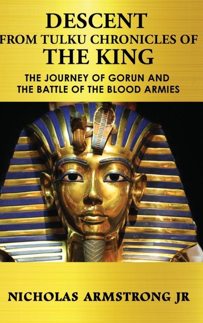 Descent From Tulku: Chronicles Of The King