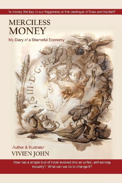 Merciless Money My Diary of a Shameful Economy