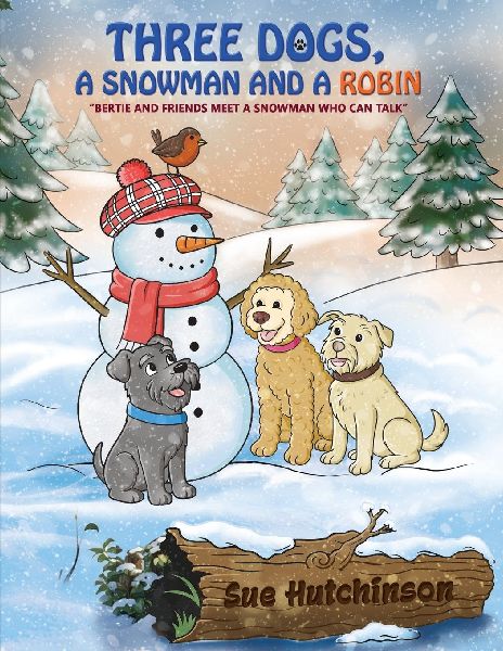 Three Dogs A Snowman and a Robin