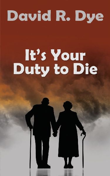 Its Your Duty to Die