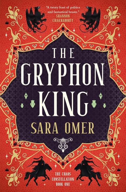 The Gryphon King: The Chaos Consstellation Book One