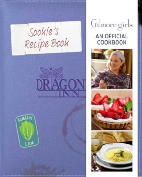 Gilmore Girls: Sookie St. Jamess Official Cookbook