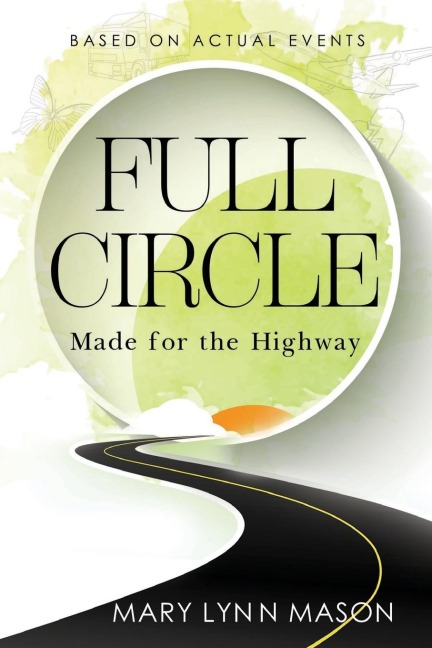 Full Circle: Made for the Highway