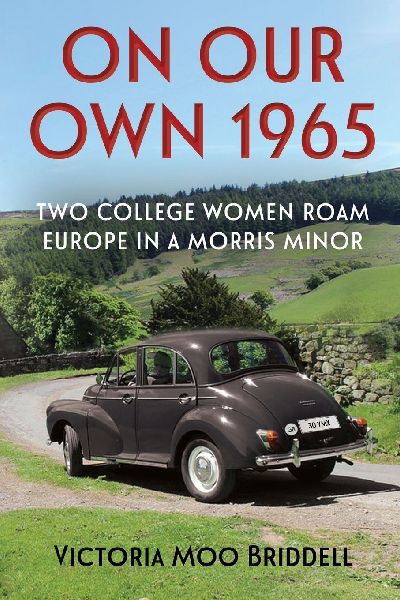 On Our Own 1965 - Two College Women Roam Europe in a Morris Minor