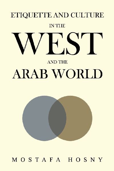 Etiquette and Culture in the West and the Arab World