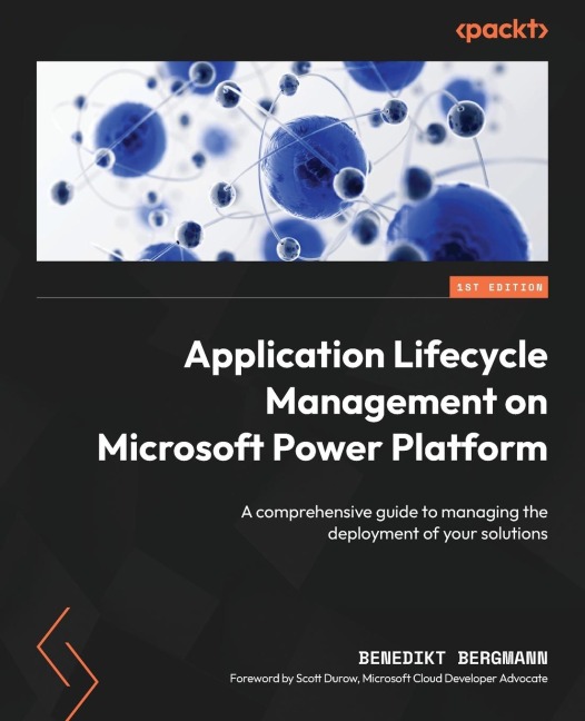 ¿Application Lifecycle Management on Microsoft Power Platform: A comprehensive guide to managing the deployment of your solutions