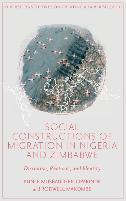 Social Constructions of Migration in Nigeria and Zimbabwe: Discourse, Rhetoric, and Identity
