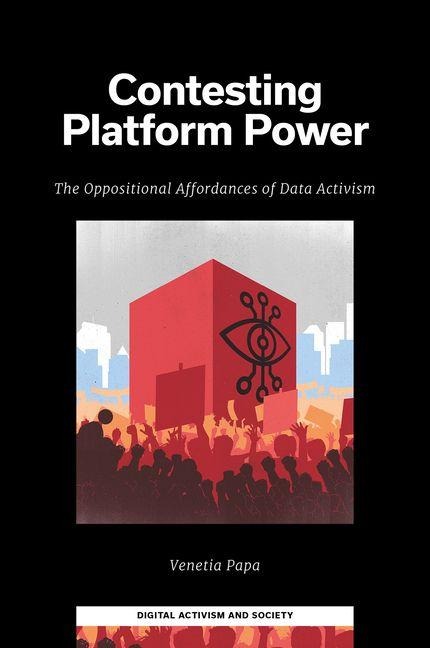 Contesting Platform Power: The Oppositional Affordances of Data Activism