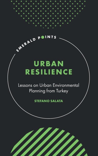 Urban Resilience: Lessons on Urban Environmental Planning from Turkey