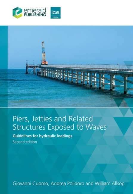 Piers, Jetties and Related Structures Exposed to Waves: Guidelines for Hydraulic Loadings