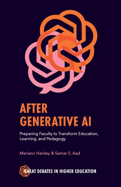 After Generative AI: Preparing Faculty to Transform Education, Learning and Pedagogy
