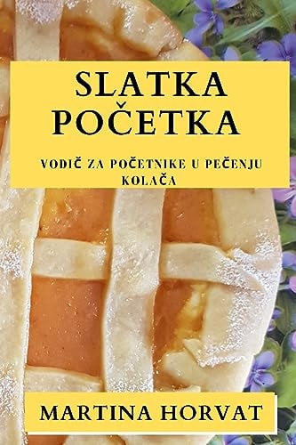 Slatka početka Vodič za početnike u pečenju kolača