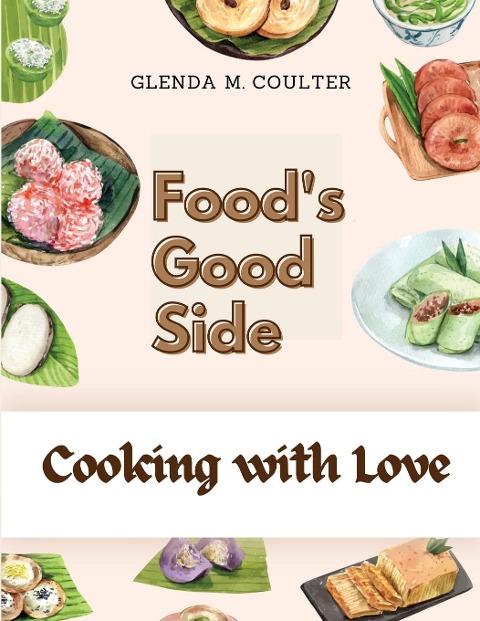 Foods Good Side: Cooking with Love