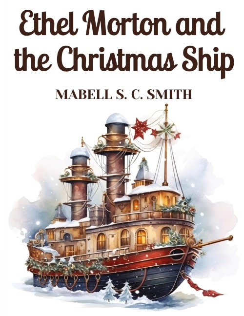 Ethel Morton and the Christmas Ship