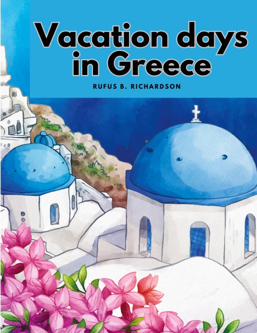 Vacation days in Greece