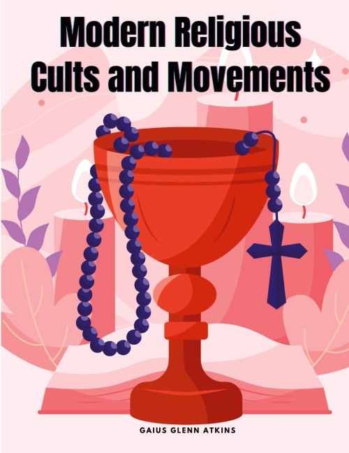 Modern Religious Cults and Movements