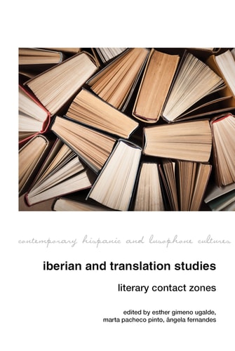 Iberian and Translation Studies Literary Contact Zones