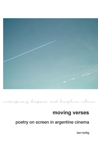 Moving Verses Poetry on Screen in Argentine Cinema