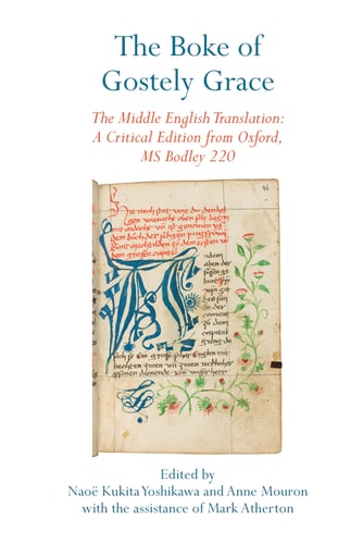 The Boke of Gostely Grace The Middle English Translation: A Critical Edition from Oxford, MS Bodley 220