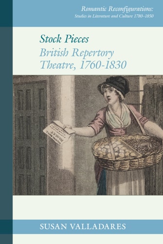 Stock Pieces British Repertory Theatre, 1760-1830