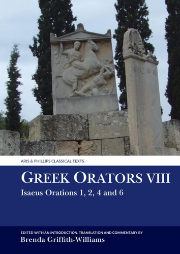 Greek Orators VIII Isaeus Orations