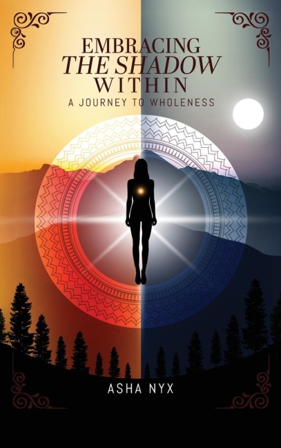 Embracing The Shadow Within: A Journey To Wholeness
