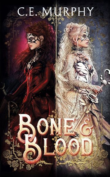 Bone & Blood: a Snow White, Rose Red story