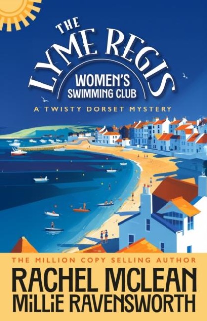 The Lyme Regis Women's Swimming Club: A Twisty Dorset Mystery