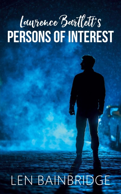 Lawrence Bartletts Persons of Interest