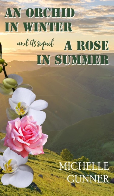 An Orchid in Winter and its sequel A Rose in Summer