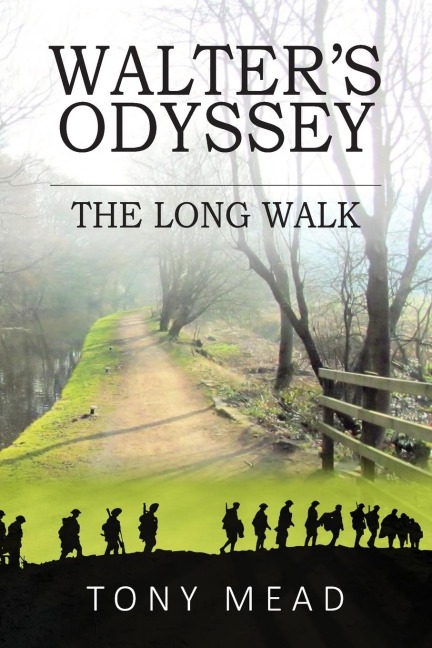 Walter's Odyssey: The Long Walk
