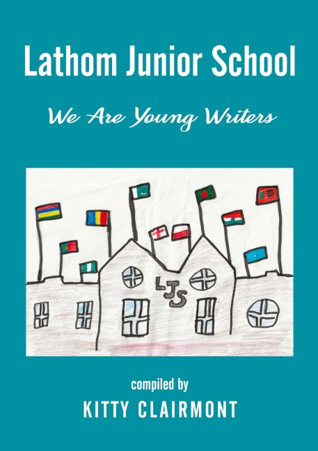 Lathom Junior School: We are Young Writers